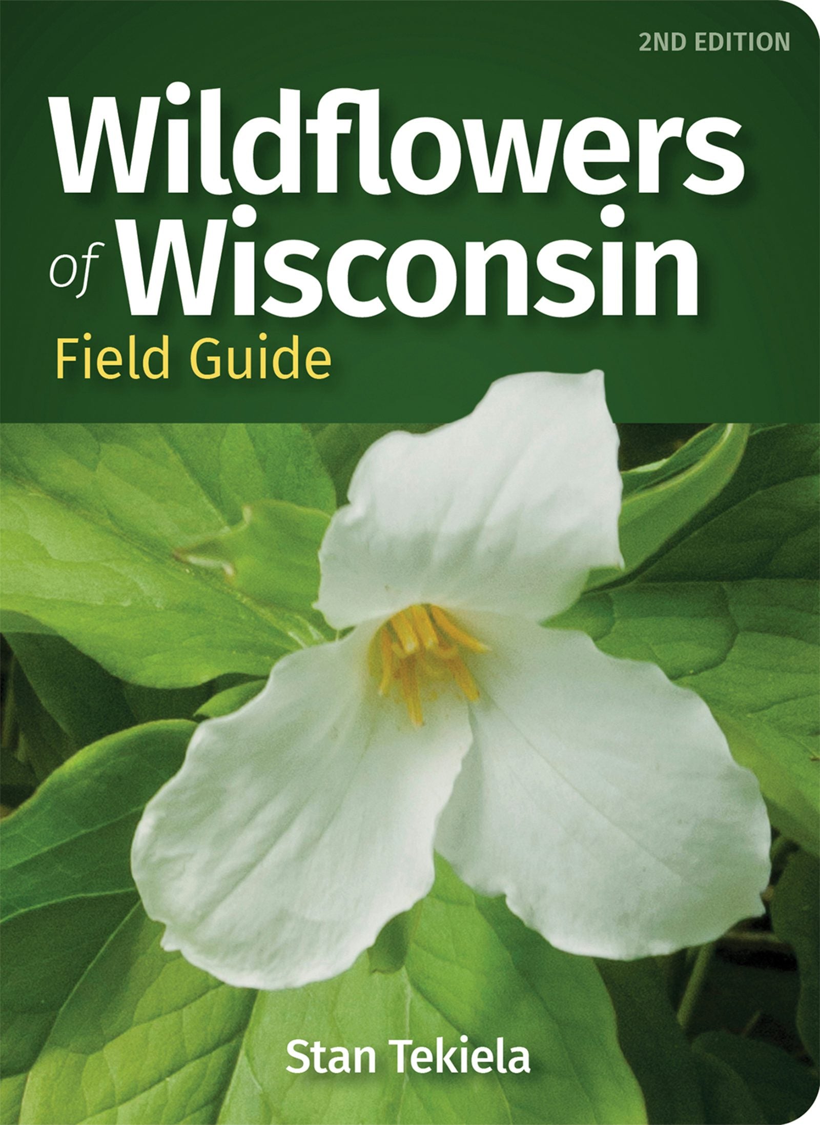 Book cover image for Wildflowers of Wisconsin Field Guide ISBN: 9781647551100